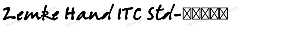 Zemke Hand ITC Std字体转换